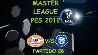 PSV vs HJK  Master League PES 2012 PPSSPP [upl. by Ettennej755]