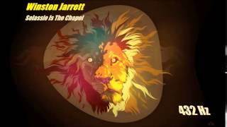 W Jarrett  Selassie Is The Chapel  432Hertz [upl. by Tacita]