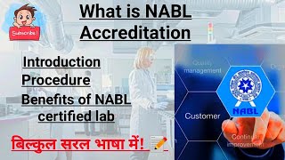 NABL Accreditation Benefits of NABL certified laboratory बिल्कुल सरल भाषा में [upl. by Pessa251]