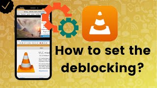 How to set the deblocking filter in VLC [upl. by Hanover687]