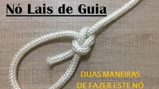 Nó Lais de Guia em duas maneiras [upl. by Floria]