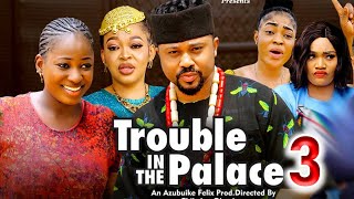 TROUBLE IN THE PALACE 3  New Movie Mike Godson Ella Idu 2024 Latest Nigerian Nollywood Movie [upl. by Coyle]