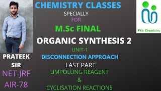 DISCONNECTION APPROACHORGANIC SYNTHESIS2MSC FINAL CHEMISTRYORGANIC SYNTHESIS [upl. by Joceline]