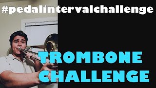 pedalintervalchallenge TROMBONE CHALLENGE [upl. by Chill]