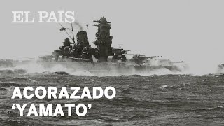 YAMATO el mítico ACORAZADO japonés [upl. by Checani]