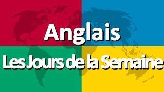 Apprendre langlais partie 1  Les Jours de la Semaine [upl. by Enileoj]