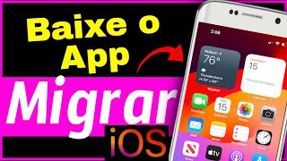 Como Baixar o Aplicativo Migrar para IOS no Celular Android [upl. by Nahtaj349]