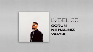 LVBEL C5  GÖRÜN NE HALİNİZ VARSA [upl. by Marasco]