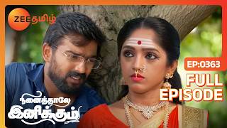 இனி அவங்கள சும்மாவே விட கூடாது siddharth  Ninaithale Inikkum  Full Ep 363  Zee Tamil [upl. by Baerman]