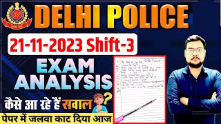 Delhi Police Exam Analysis 2023  21 Nov Delhi Police Exam Analysis  3rd Shift Exam Analysis By BSA [upl. by Lletnohs250]