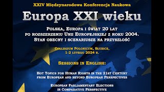 XXIV Międzynarodowa Konferencja Naukowa Europa XXI wieku [upl. by Nytsud]