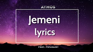 Jemeni lyrics Aymos featFocalistic [upl. by Elleirad]