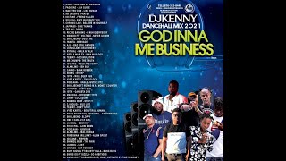 DJ KENNY GOD INNA ME BUSINESS DANCEHALL MIX JUN 2021 [upl. by Meehsar]