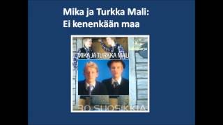 Mika ja Turkka Mali Ei kenenkään maa 1988 [upl. by Alo]