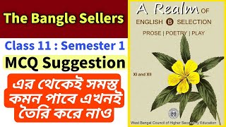 Class 11 Sem 1  The Bangle Sellers MCQ Suggestion 2024  Class 11 First Semester MCQ Suggestion [upl. by Crompton]