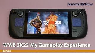 WWE 2K22 My Gameplay Experience on Steam Deck [upl. by Platt29]