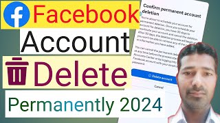 Facebook Account Delete Kaise Kare 2024  How To Delete Facebook Account Permanently 🔥 [upl. by Ellerrehc]