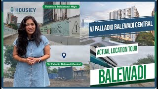 Vj Palladio Balewadi  Actual Location Tour  Vj Balewadi Project [upl. by Kinney879]