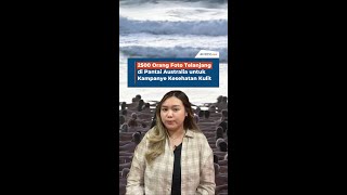 2500 Orang Foto Telanjang di Pantai Australia untuk Kampanye Kesehatan Kulit [upl. by Hsakaa]