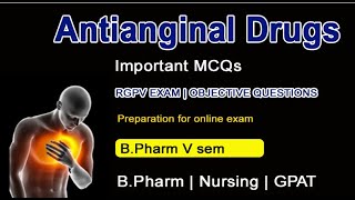 MCQ on Antianginal drugs  Mechanism of nitrates  MCQs for University examination [upl. by Nnoved548]