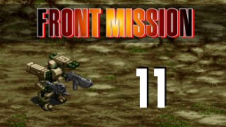 Front Mission  Parte 11 Confianza Perdida [upl. by Toh]