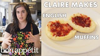 Claire Makes BAs Best English Muffins  From the Test Kitchen  Bon Appétit [upl. by Waers]