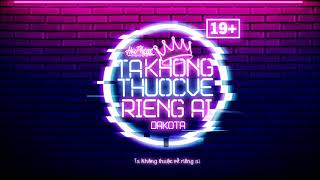 Dakota  Ta Không Thuộc Về Riêng Ai quotHải Phòng Soundquot [upl. by Noned]