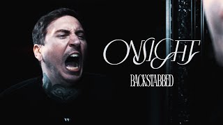 ONSIGHT  Backstabbed Official Music Video [upl. by Moise]