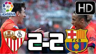 Sevilla vs Barcelona 2015 RESUMEN Y GOLES HD LIGA BBVA 11042015 [upl. by Terza196]