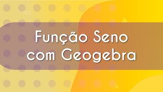 Função Seno com Geogebra  Brasil Escola [upl. by Oneladgam]