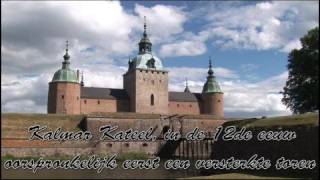 Castle of Kalmar Sweden 19b Historische Hanzeroute [upl. by Heurlin]