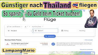 Günstiger nach ☀️ Thailand 🇹🇭 fliegen 🛫 Bis 400 Euro sparen‼️ thailand auswandern lampangmario [upl. by Silvers]