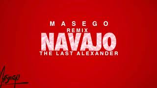 MASEGO NAVAJO REMIX [upl. by Anatnahs]