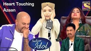 Best Azan  Indian idol मैं इस लड़के ने सब को रुला दिया  indian idol season 14  Latin Quran [upl. by Akanke]