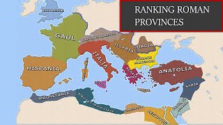 Ranking Roman Provinces from Worst to Best [upl. by Sievert960]