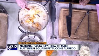 National Pasta Day How to make Butternut Squash Fettuccine Alfredo [upl. by Scuram]