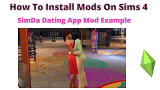 How To Install Simda Dating App Mod For Sims 4  2022 [upl. by Mccurdy]