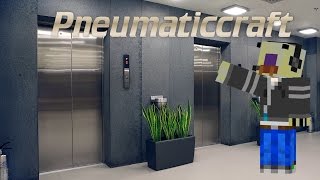 Pneumaticcraft Tutorial  Elevators  Lifts [upl. by Notrab]