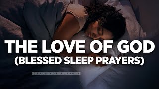 Blessed Sleep Prayers From Psalms  Gods Word For Protection  Peace amp Grace Bedtime Prayers [upl. by Thilda]