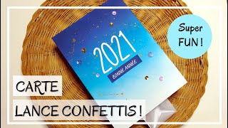 TUTO CARTE  BONNE ANNEE  Carte INTERACTIVE LANCE CONFETTIS  Très originale  DIY Scrapbooking [upl. by Chapel]