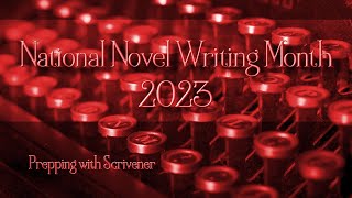 Using Scrivener for NaNoWriMo 2023 NaNoWriMo Basic Template [upl. by Ivel12]