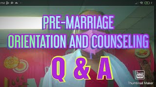 Premarriage Orientation and Counseling Q amp A [upl. by Mccandless]