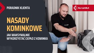 Nasady Kominkowe Jak maksymalnie wykorzystać ciepło z kominka [upl. by Ahsikat159]