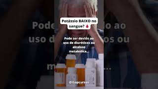 Potássio BAIXO no sangue pode ser sinal de [upl. by Francie504]