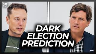 Elon Musk Blows Tucker’s Mind with His Dark 2024 Election Prediction [upl. by Clava]