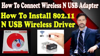 How To Connect Wireless N USB Adapter  How To Install 80211N USB Wireless Driver  Windows 10 [upl. by Skyler]