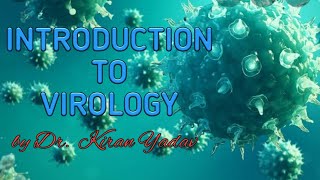 Microbiology LecturesIntroduction to virologyVirology MicrobiologyViruses Microbiology [upl. by Yesdnil]