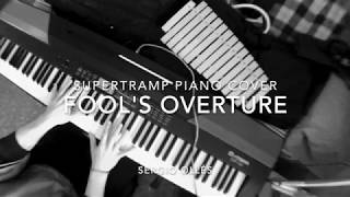 Fools Overture  Supertramp Piano Cover [upl. by Cavil]