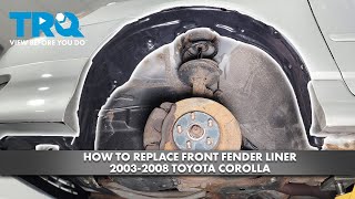 How to Replace Front Fender Liner 20032008 Toyota Corolla [upl. by Duj]