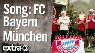 FC Bayern Song  extra 3  NDR [upl. by Friedland422]